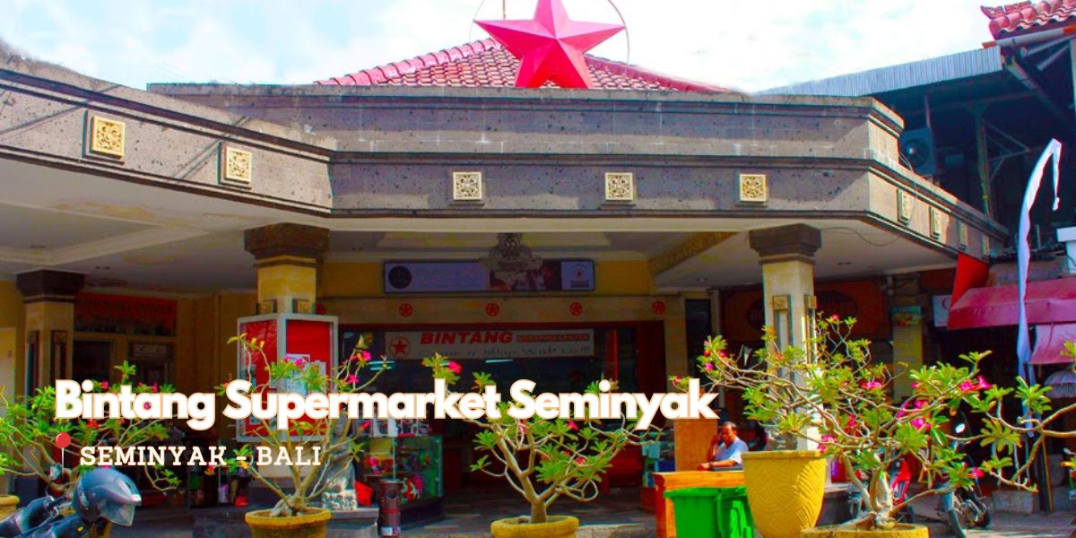 Stock Up and Explore: Bintang Supermarket Close to Bougenvilla